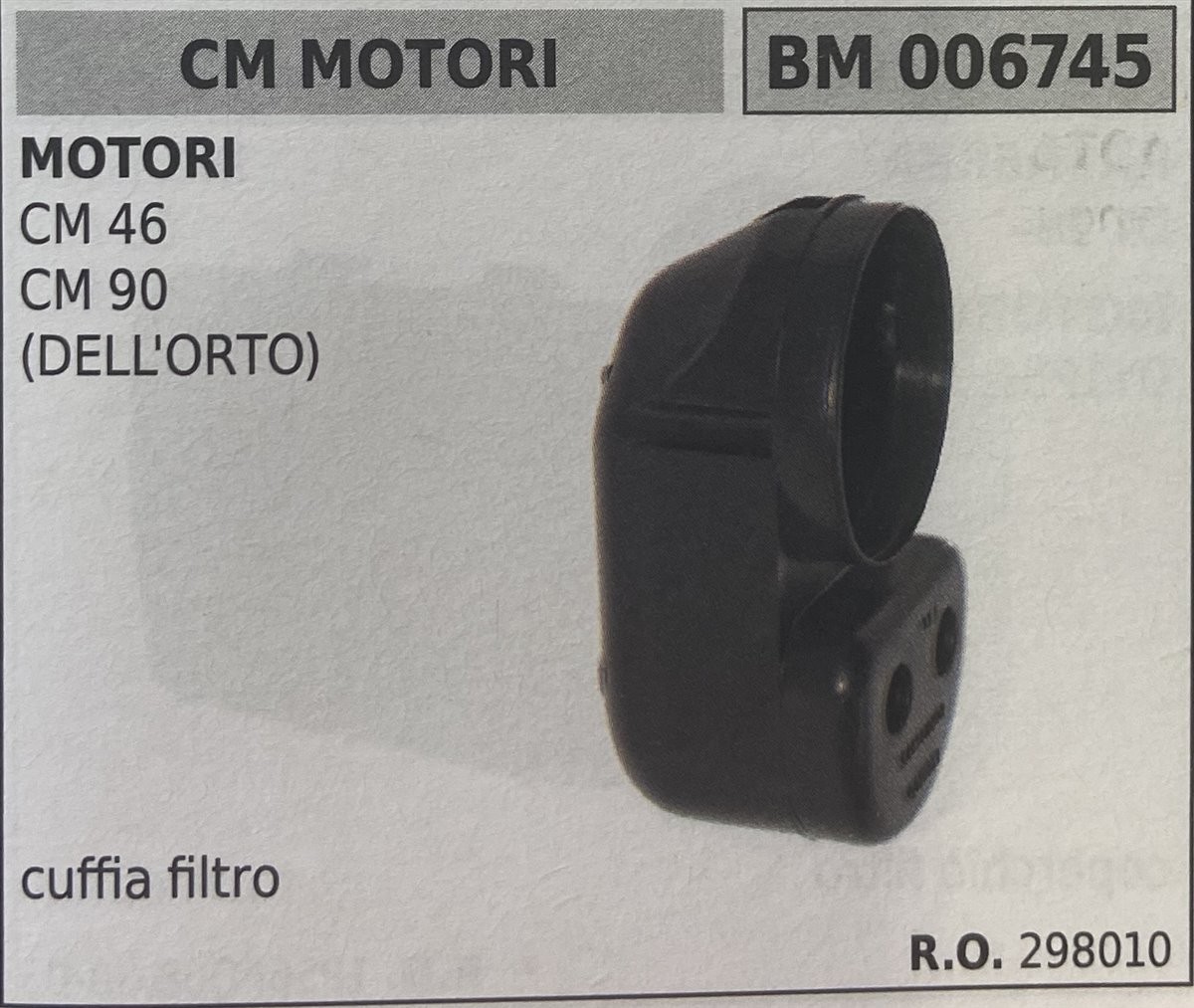 BRUMAR FILTRO CM MOTORI  MOTORI CM 46 CM 90 (DELL'ORTO)  cuffia filtro R.O. 298010