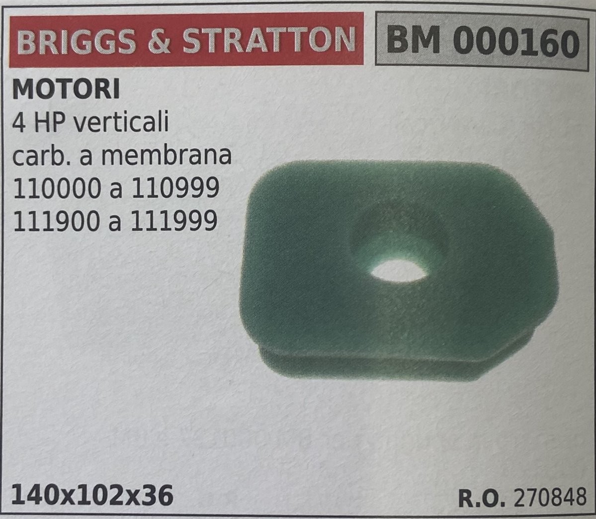 BRUMAR FILTRO BRIGGS & STRATTON  MOTORI 4 HP verticali carb. a membrana 110000 a 110999 111900 a 111999  140x102x36 R.O. 270848