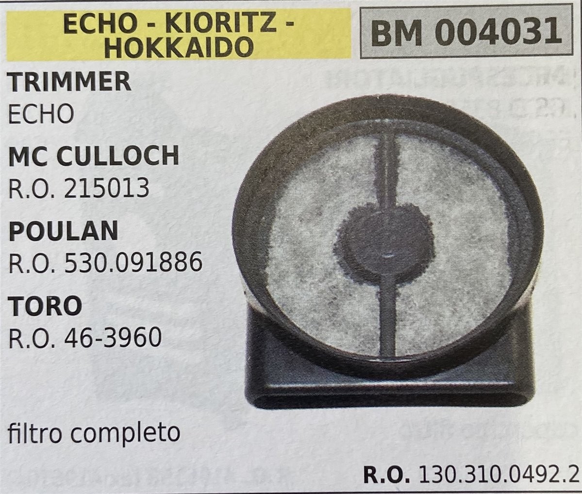 BRUMAR FILTRO ECHO - KIORITZ - HOKKAIDO  TRIMMER ECHO  MC CULLOCH R.O. 215013  POULAN R.O. 530.091886  TORO R.O. 46-3960  filtro completo R.O. 130.310.0492.2