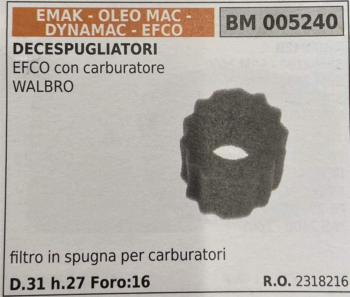 BRUMAR FILTRO EMAK - OLEO MAC - DYNAMAC - EFCO  DECESPUGLIATORI EFCO con carburatore WALBRO  filtro in spugna per carburatori D.31 h.27 Foro:16 R.O. 2318216