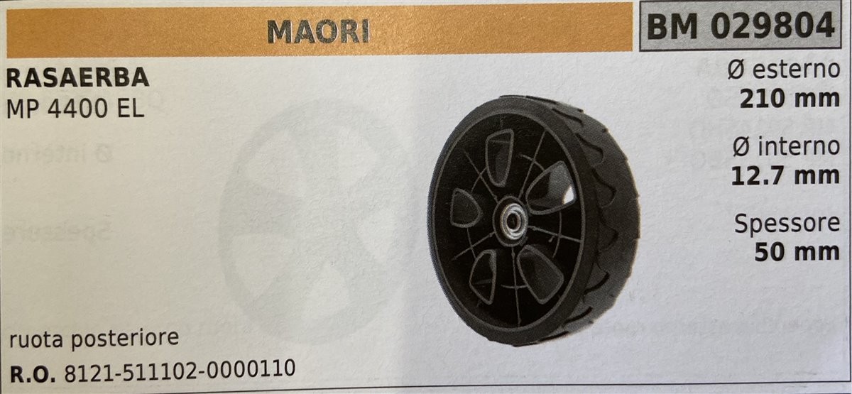 BRUMAR RUOTA RASAERBA MAORI  RASAERBA MP 4400 EL  ruota posteriore Ø esterno 210 mm Ø interno 12.7 mm spessore 50 mm  R.O. 8121-511102-0000110