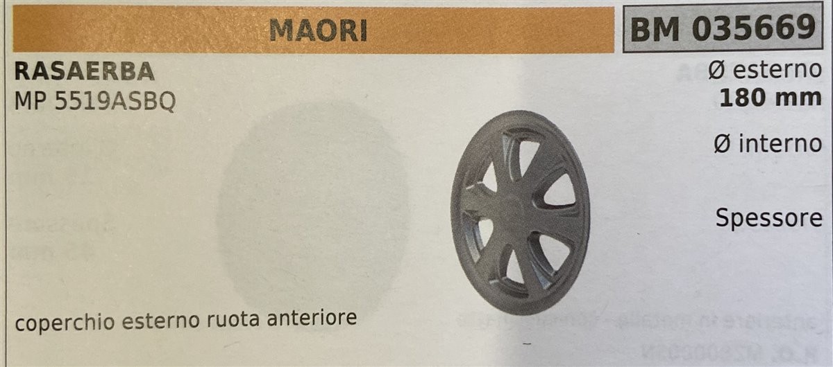 BRUMAR RUOTA RASAERBA MAORI  RASAERBA MP 5519ASBQ  coperto esterno ruota anteriore Ø esterno 180 mm Ø interno - spessore -  R.O. -