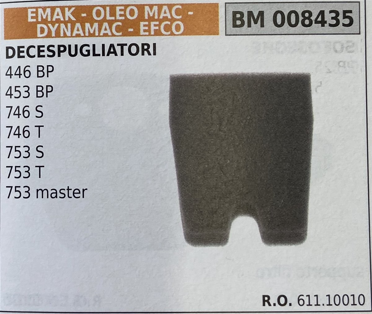BRUMAR FILTRO EMAK - OLEO MAC - DYNAMAC - EFCO  DECESPUGLIATORI 446 BP 453 BP 746 S 746 T 753 S 753 T 753 master  R.O. 611.10010
