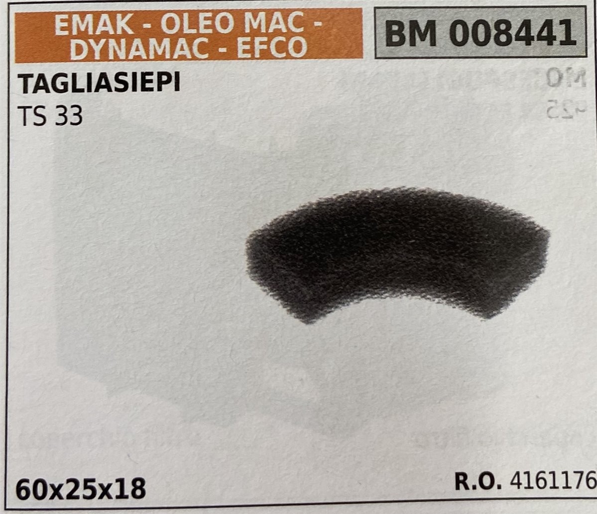 BRUMAR FILTRO EMAK - OLEO MAC - DYNAMAC - EFCO  TAGLIASIEPI TS 33  60x25x18 R.O. 4161176