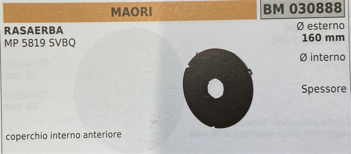 BRUMAR RUOTA RASAERBA MAORI  RASAERBA MP 5819 SVBQ  coperchio interno anteriore Ø esterno 160 mm Ø interno - spessore -  R.O. -