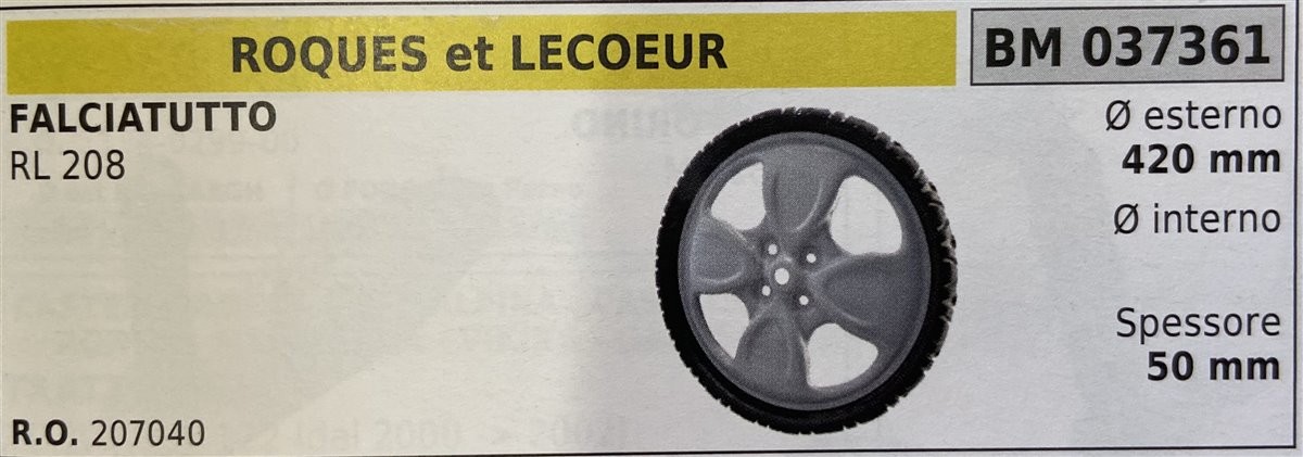 BRUMAR RUOTE VARIE ROQUES et LECOEUR  FALCIATUTTO RL 208  Ø esterno 420 mm Ø interno - spessore 50 mm  R.O. 207040