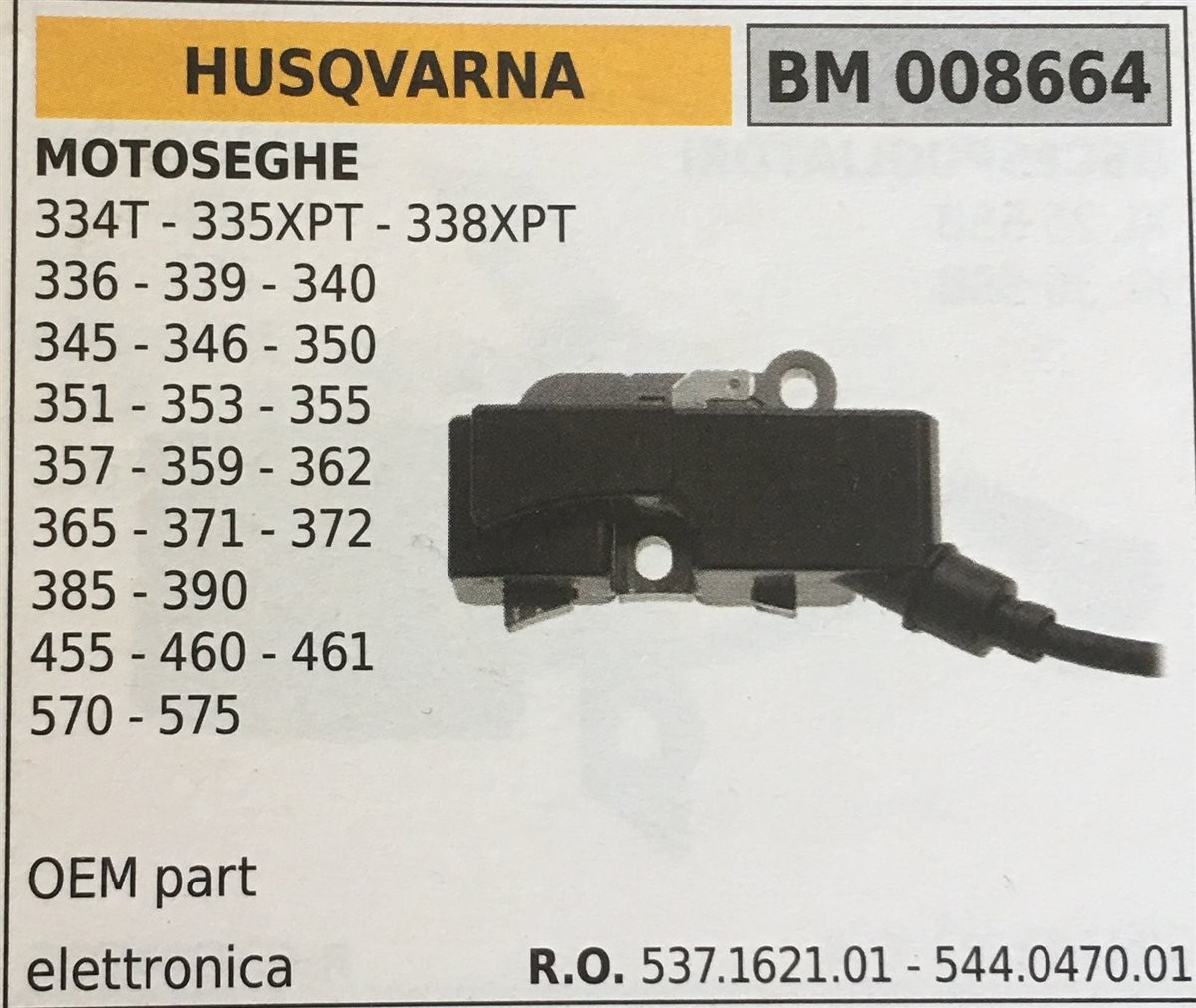 BOBINA BRUMAR ELETTRONICA HUSQVARNA MOTOSEGHE 334T - 335XPT - 338XPT 336 - 339 - 340 345 - 346 - 350 351 - 353 - 355 357 - 359 - 362 365 - 371 - 372 385 - 390 455 - 460 - 461 570 - 575