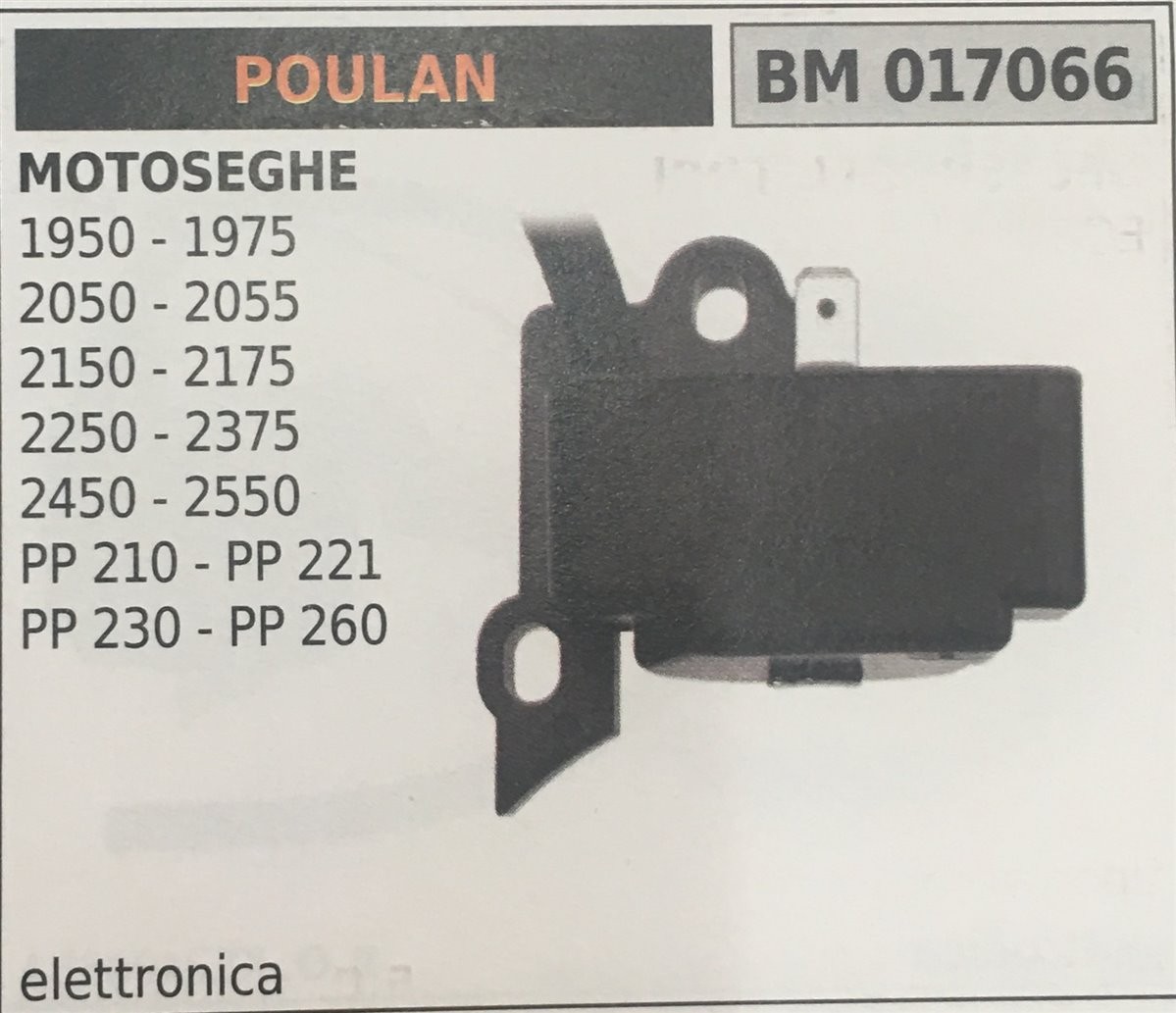 BOBINA BRUMAR ELETTRONICA POULAN MOTOSEGHE 1950 -1975 2050 - 2055 2150 - 2175 2250 - 2375 2450 - 2550 PP 210 - PP221 PP 230 - PP 260