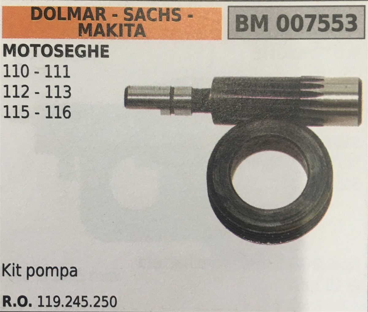 POMPA OLIO BRUMAR DOLMAR - SACHS - MAKITA MOTOSEGHE 110 - 111 112 - 113 115 - 116   kit pompa