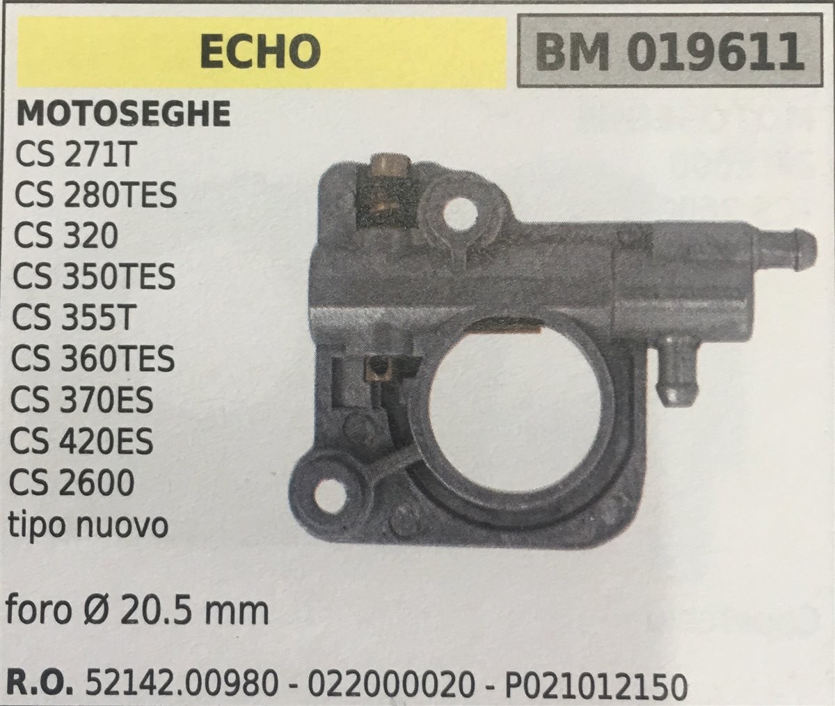 POMPA OLIO BRUMAR ECHO MOTOSEGHE CS 271T CS 280TES CS 320 CS 350TES CS 355T CS 360TES CS 370ES CS 420ES CS 2600 tipo nuovo   foro Ø 20.5 mm