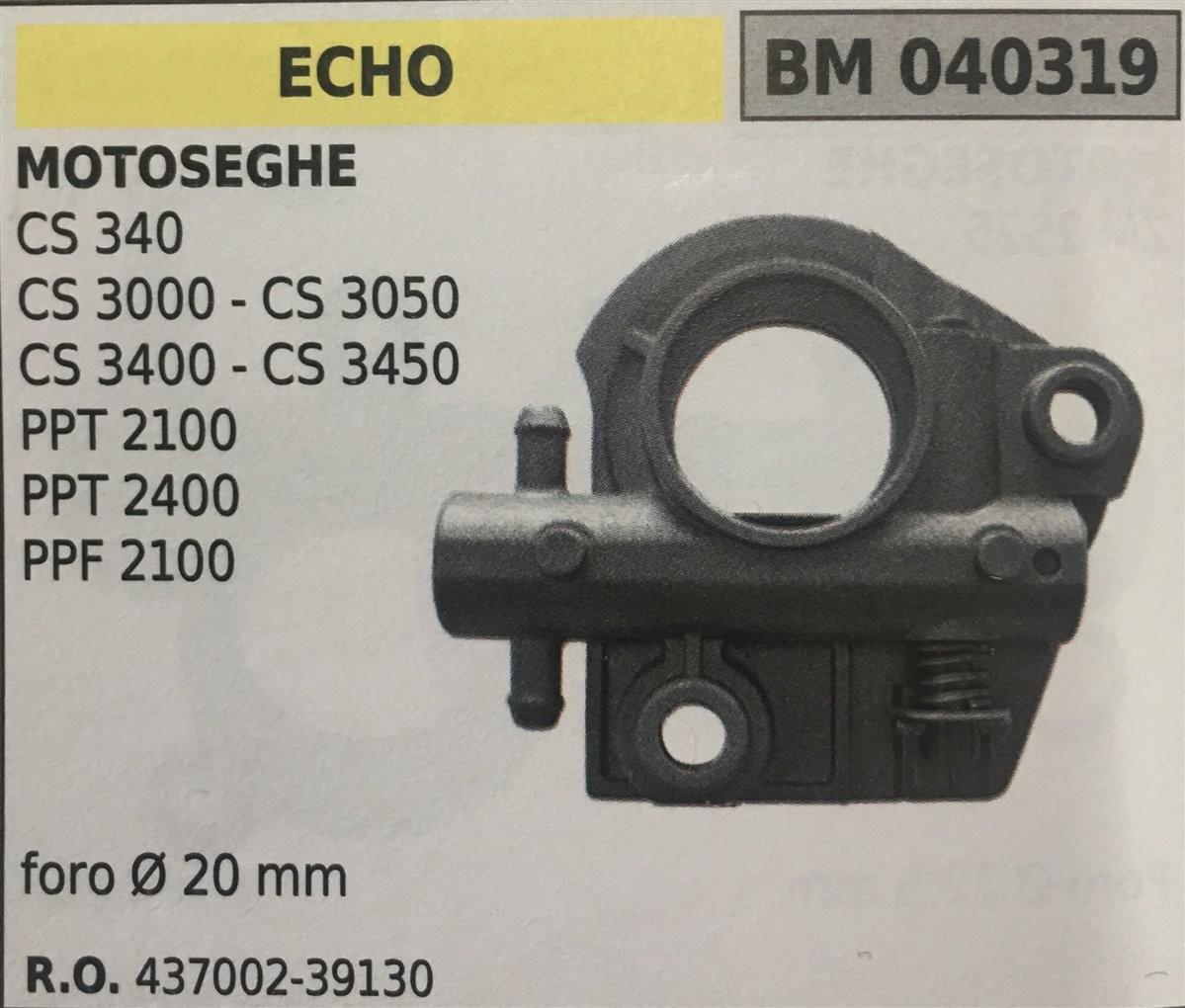 POMPA OLIO BRUMAR ECHO MOTOSEGHE CS 340 CS 3000 - CS 3500 CS 3400 - CS 3450 PPT 2100 PPT 2400 PPF 2100   foro Ø 20 mm