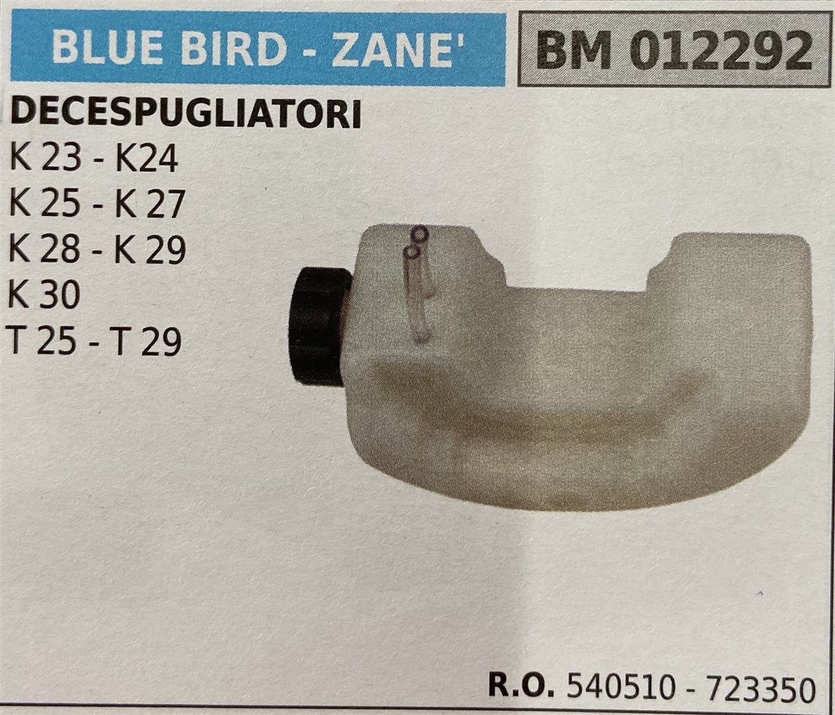 BRUMAR SERBATOIO BLUE BIRD - ZANE' DECESPUGLIATORI K 23 - K 24 K 25 - K 27 K 28 - K 29 K 30 T 25 - T 29  R.O. 540510 - 723350