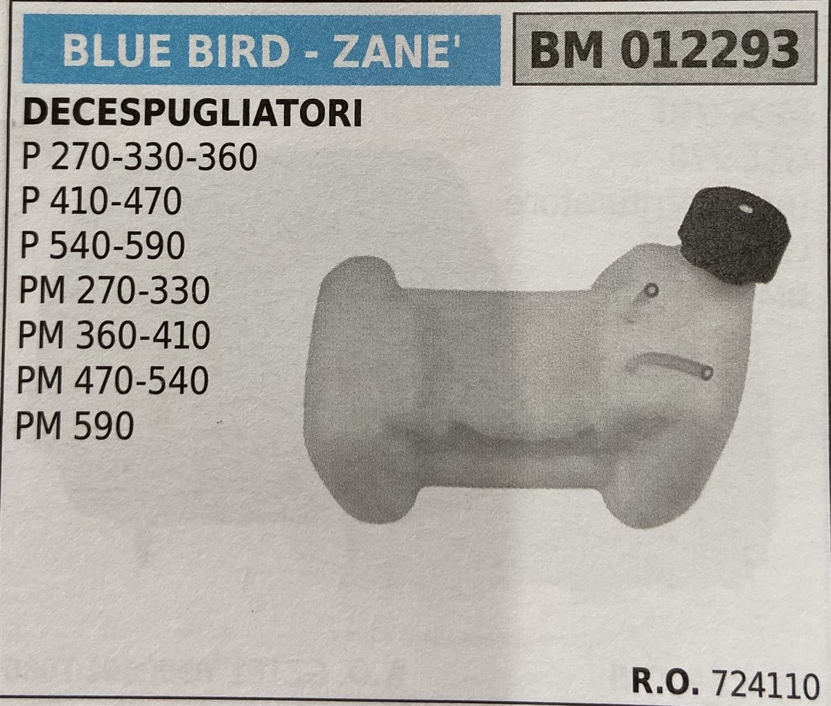 BRUMAR SERBATOIO BLUE BIRD - ZANE' DECESPUGLIATORI P 270-330-360 P 410-470 P 540-590 PM 270-330 PM 360-410 PM 470-540-590  R.O. 724110