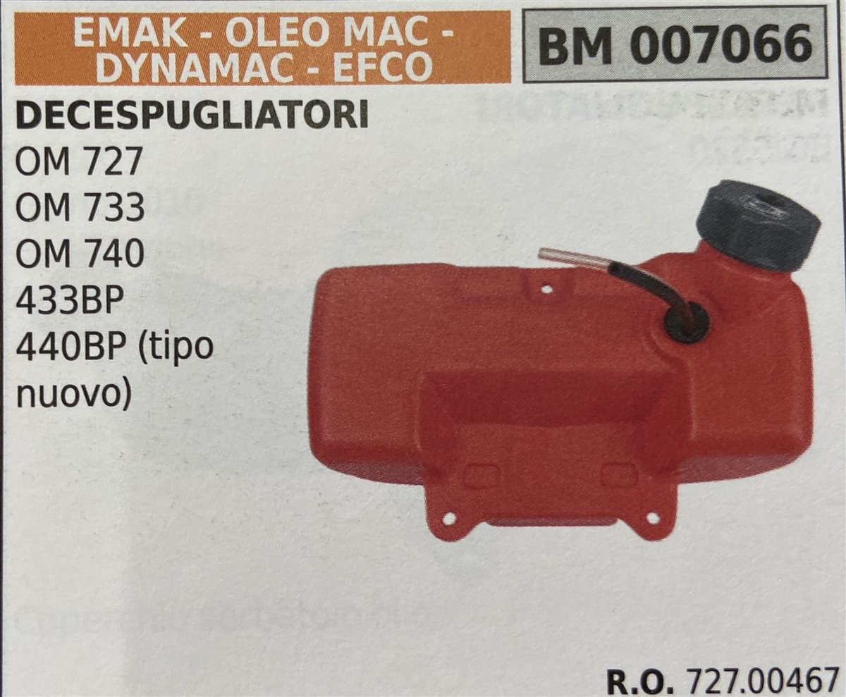 BRUMAR SERBATOIO EMAK - OLEO MAC - DYNAMAC - EFCO DECESPUGLIATORI OM 727 OM 733 OM 740 433BP 440BP (tipo nuovo)  R.O. 727.00467