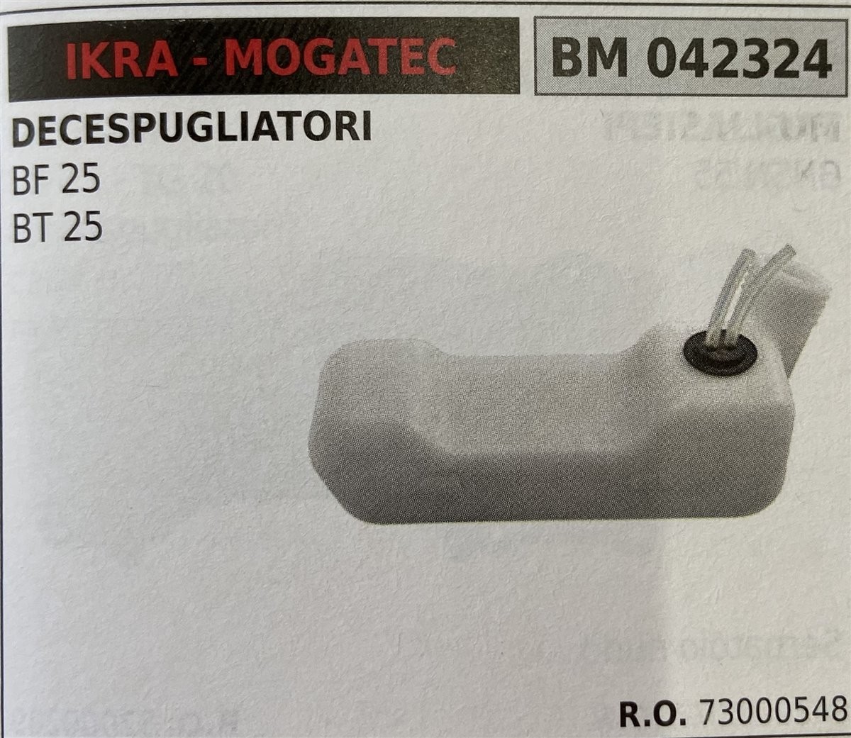 BRUMAR SERBATOIO IKRA - MOGATEC DECESPUGLIATORI BF 25 BT 25  R.O. 73000548