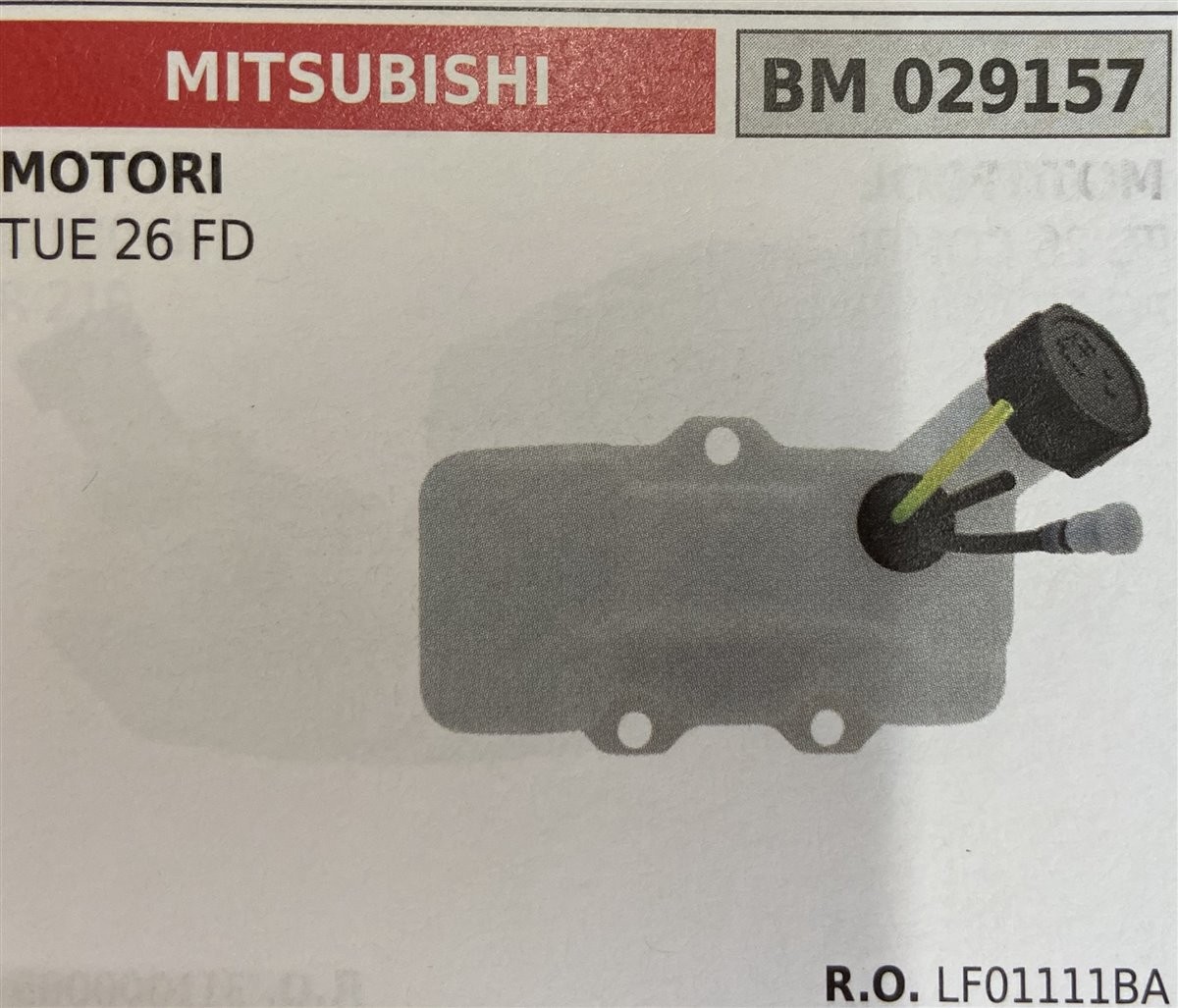 BRUMAR SERBATOIO MITSUBISHI MOTORI TUE 26 FD  R.O. LF01111BA