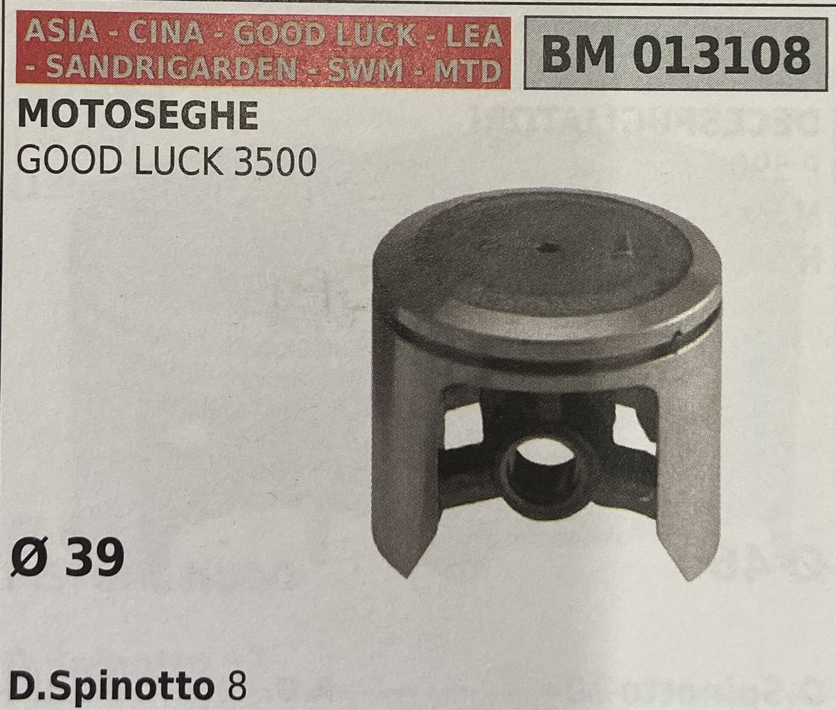 BRUMAR PISTONE COMPLETO ASIA - CINA - GOOD LUCK - LEA - SANDRIGARDEN - SWM - MTD MOTOSEGHE GOOD LUCK 3500  Ø 39 D.Spinotto 8  R.O. -