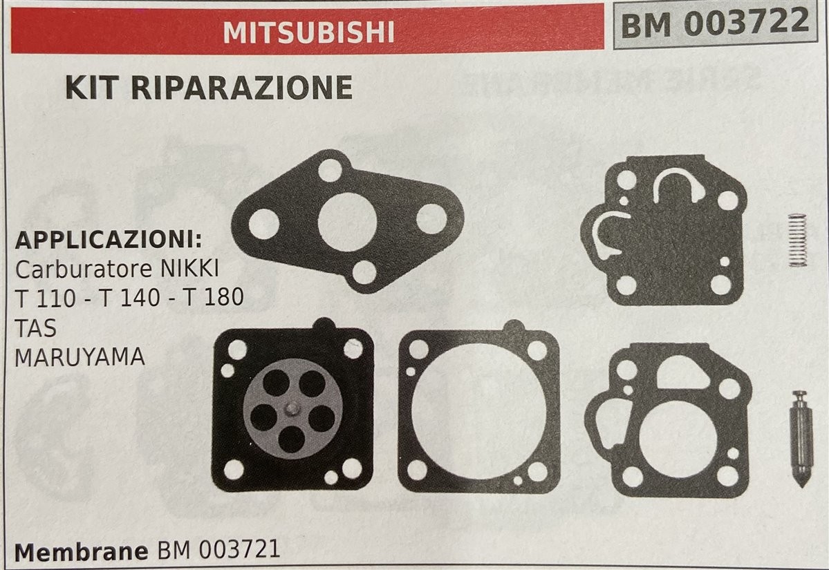 BRUMAR MEMBRANA/KIT RIPARAZIONE MITSUBISHI  KIT RIPARAZIONE  APPLICAZIONI: Carburatore NIKKI T 110 - T 140 - T 180 TAS MARUYAMA  Membrane BM 003721