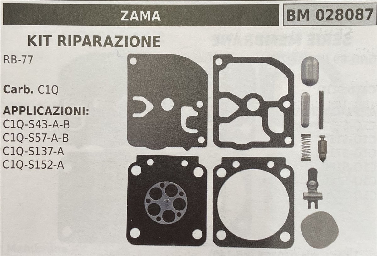 BRUMAR MEMBRANA/KIT RIPARAZIONE ZAMA  KIT RIPARAZIONE RB-77  Carb. C1Q  APPLICAZIONI: C1Q-S43-A-B C1Q-S57-A-B C1Q-S137-A C1Q-S152-A  Membrane -