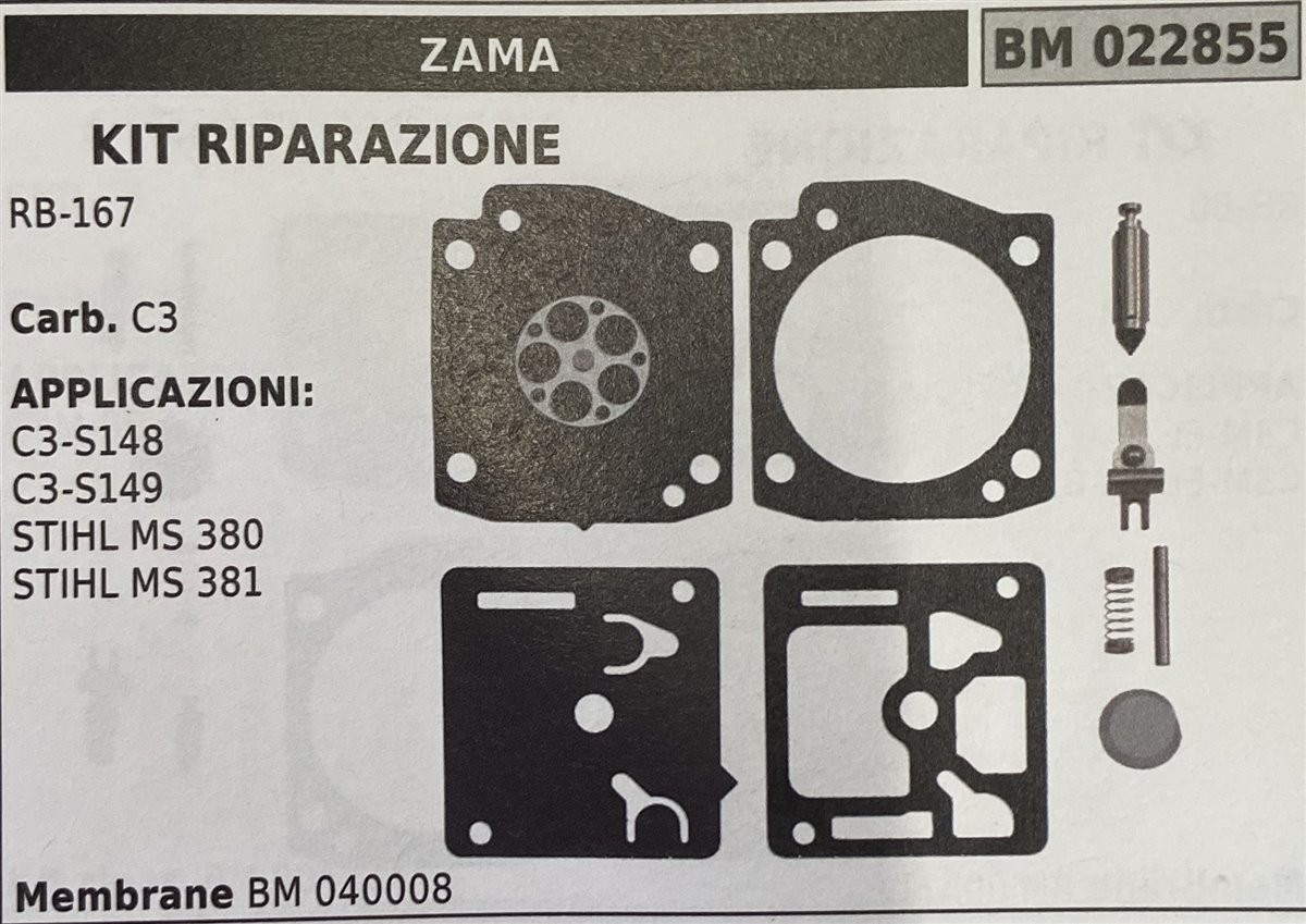 BRUMAR MEMBRANA/KIT RIPARAZIONE ZAMA  KIT RIPARAZIONE RB-167  Carb. C3  APPLICAZIONI: C3-S148 C3-S149 STIHL MS 380 STIHL MS 381  Membrane BM 040008