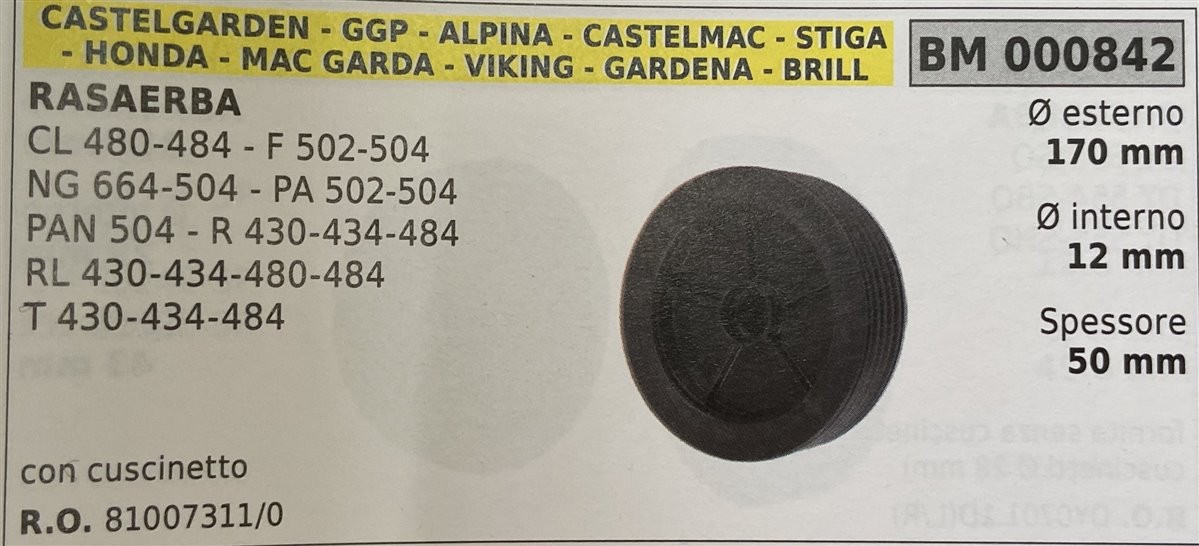 BRUMAR RUOTA RASAERBA CASTELGARDEN - GGP - ALPINA - CASTELMAC - STIGA - HONDA - MAC GARDA - VIKING - GARENA - BRILL  RASAERBA CL 480-484 - F 502-504 NG 664-504 - PA 502-504 PAN 504 - R 430-434-484 RL 430-434-480-484 T 430-434-484  con cuscinetto Ø esterno