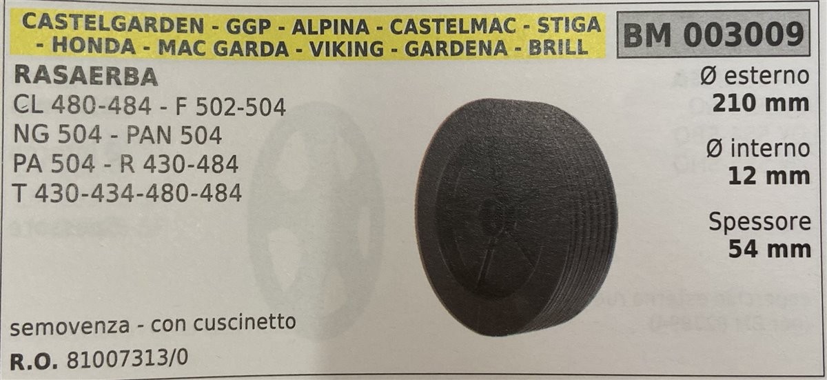 BRUMAR RUOTA RASAERBA CASTELGARDEN - GGP - ALPINA - CASTELMAC - STIGA - HONDA - MAC GARDA - VIKING - GARENA - BRILL  RASAERBA CL 480-484 - F 502-504 NG 504 - PAN 504 PA 504 - R 430-484 T 430-434-480-484  semovenza - con cuscinetto Ø esterno 210 mm Ø inter