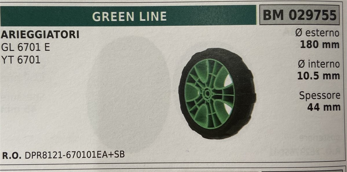 BRUMAR RUOTA RASAERBA GREEN LINE  RASAERBA GL 6701 E YT 6701  Ø esterno 180 mm Ø interno 10.5 mm spessore 44 mm  R.O. DPR8121-670101EA+SB