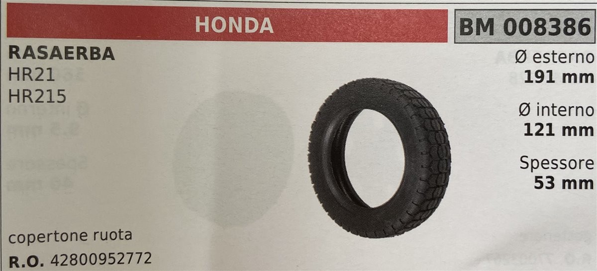 BRUMAR RUOTA RASAERBA HONDA  RASAERBA HR21 HR215  copertone ruota Ø esterno 191 mm Ø interno 121 mm spessore 53 mm  R.O. 42800952772