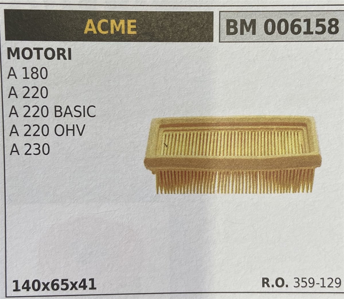 BRUMAR FILTRO ARIA ACME  MOTORI A 180 A 220 A 220 BASIC A 220 OHV A 230  140x65x41 R.O. 359-129