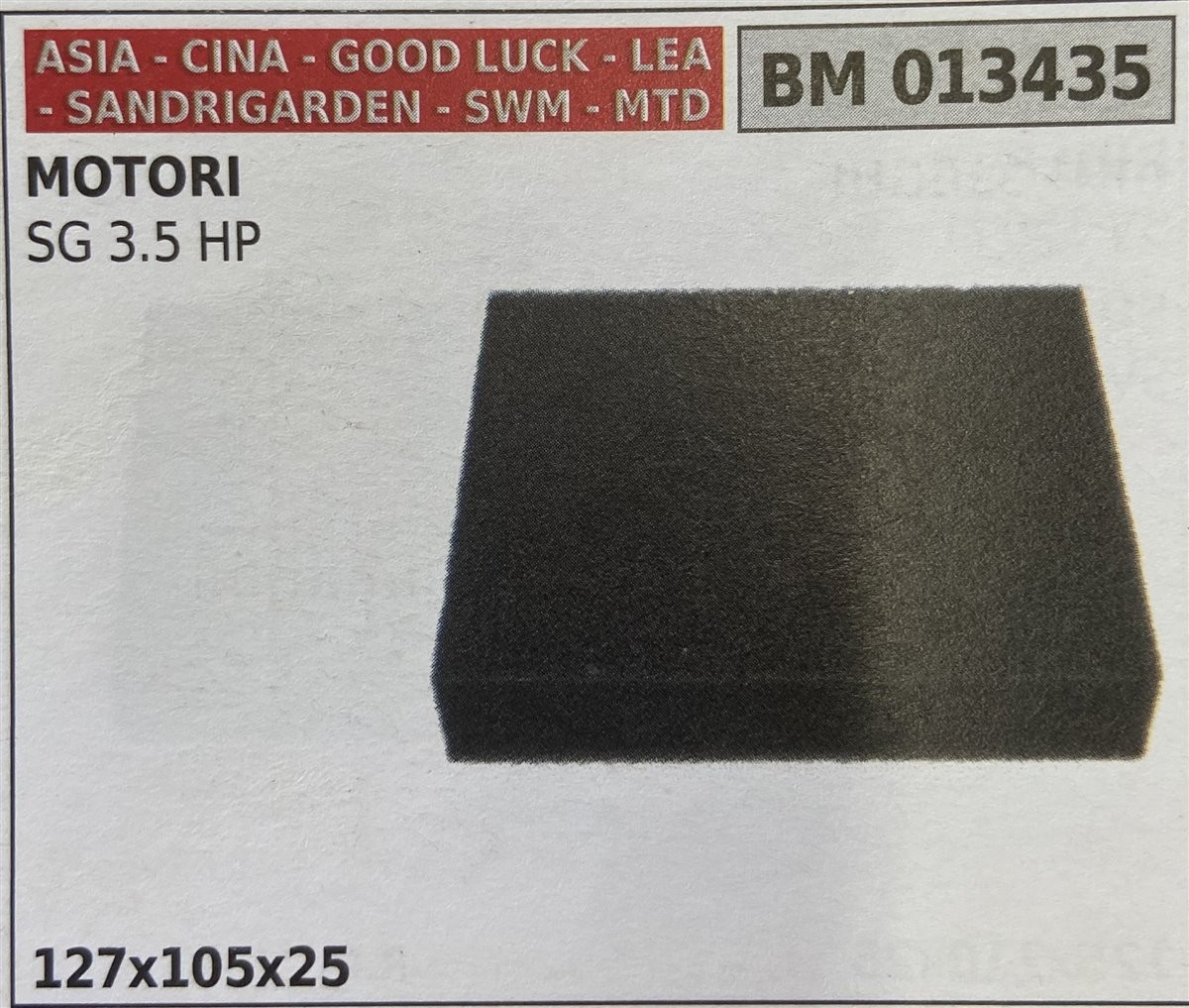 BRUMAR FILTRO ASIA - CINA - GOOD LUCK - LEA - SANDRIGARDEN - SWM - MTD  MOTORI SG 3.5 HP  127x105x25 R.O. -