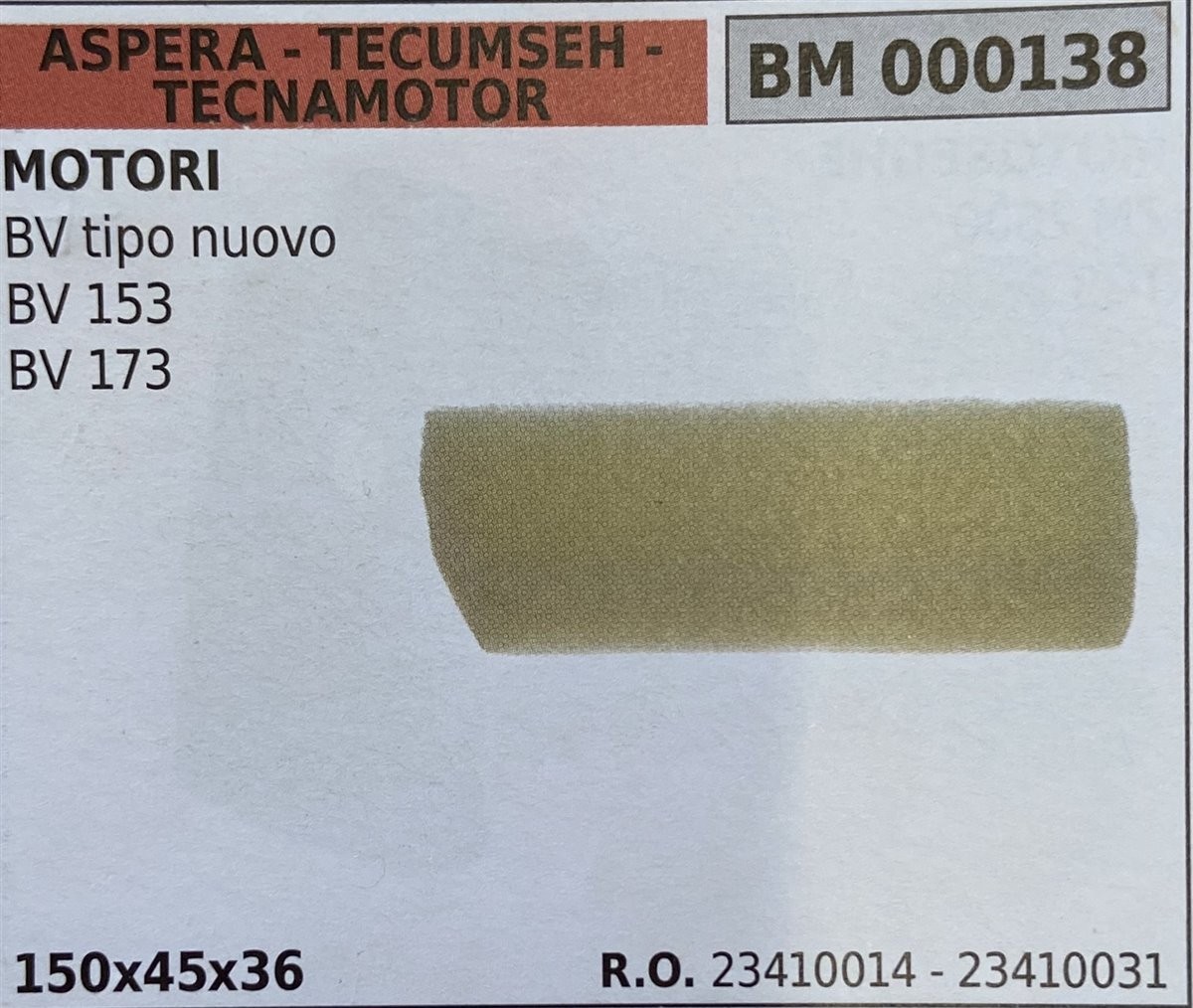BRUMAR FILTRO ASPERA - TECUMSEH - TECNAMOTOR  MOTORI BV tipo nuovo BV 153 BV 173  150x45x36 R.O. 23410014 - 23410031