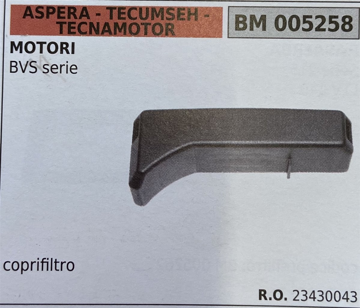 BRUMAR FILTRO ASPERA - TECUMSEH - TECNAMOTOR  MOTORI BVS serie  coprifiltro R.O. 23430043