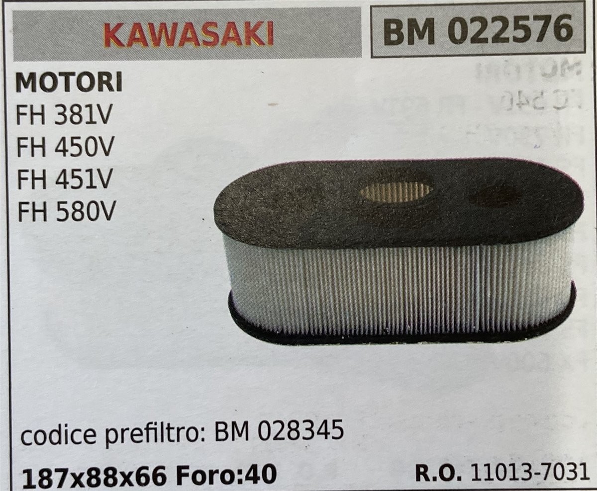 BRUMAR FILTRO KAWASAKI  MOTORI FH 381V FH 430V FH 480V FH 541V FH 580V  codice prefiltro: BM 028345 187x88x66 foro:40 R.O. 11013-7031