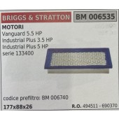 BRUMAR FILTRO BRIGGS & STRATTON  MOTORI Vanguard 5.5 HP Industrial Plus 3.5 HP Industrial Plus 5 HP serie 133400  codice prefiltro: BM 006740 177x88x26 R.O. 494511 - 690370