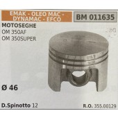 BRUMAR PISTONE COMPLETO EMAK - OLEO MAC - DYNAMAC - EFCO MOTOSEGHE OM 350AF OM 350SUPER  Ø 46 D.Spinotto 12  R.O. 355.00129