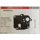 BRUMAR MEMBRANA/KIT RIPARAZIONE BRIGGS & STRATTON  MEMBRANA  APPLICAZIONI: da 92900 a 94900 da 110900 a 114900 per motori: PULSA JET 3.5 - 4 HP albero verticale   R.O. 391681